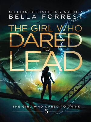 cover image of The Girl Who Dared to Lead